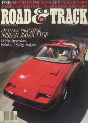 ROAD & TRACK 1983 NOV - 300ZX, TOYOTA SILVER, T/A HO